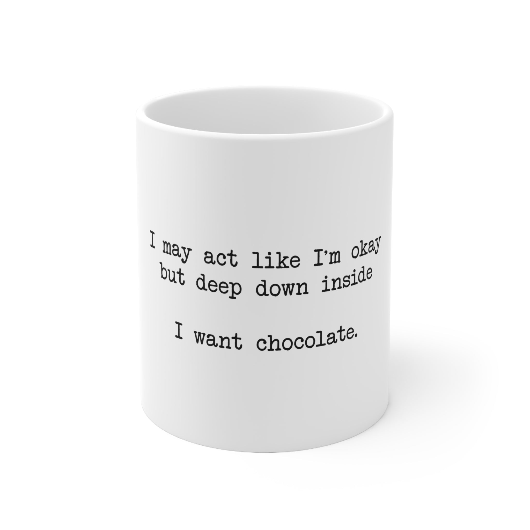 "I Want Chocolate" Ceramic Mug