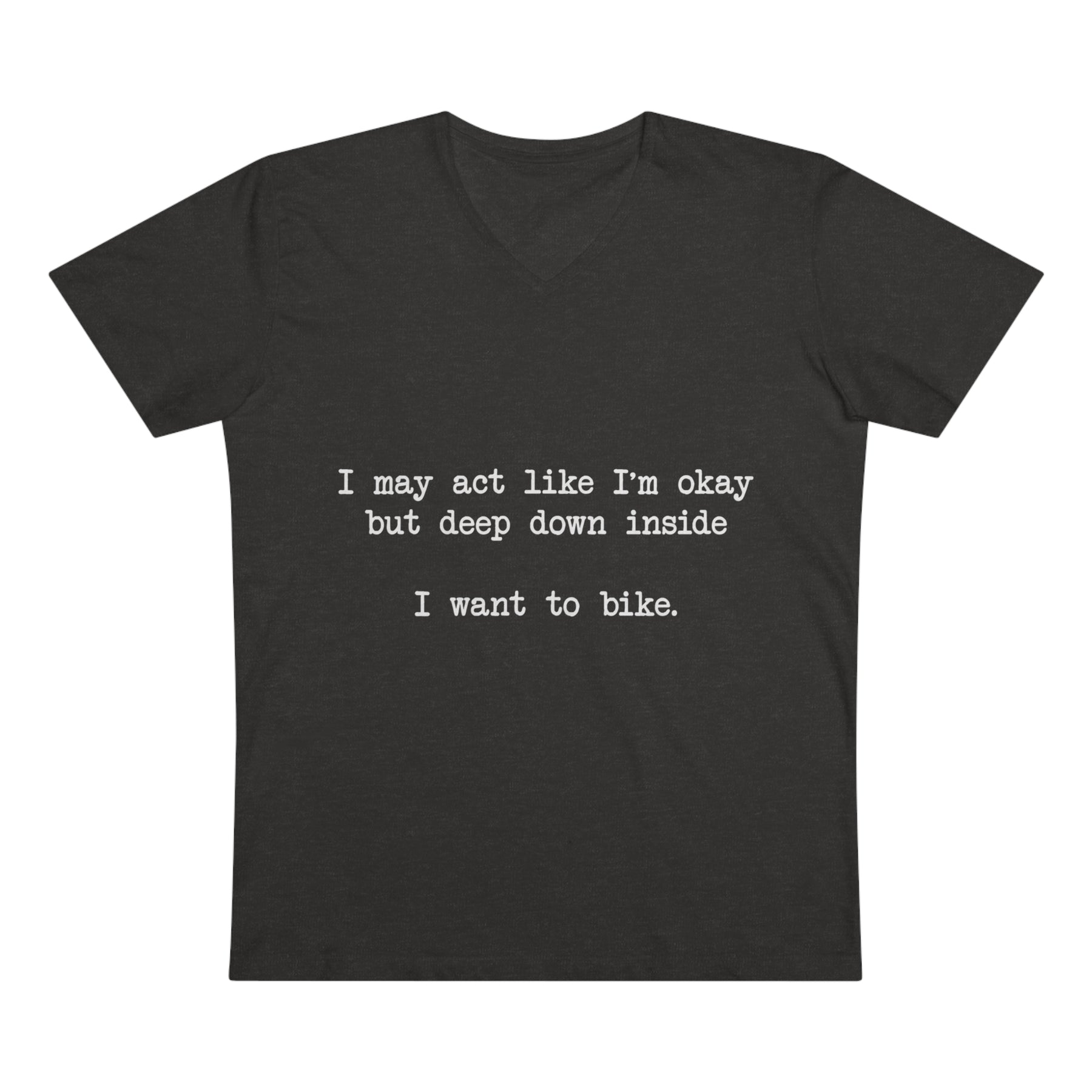 "I Want To Bike" V-Neck Tee