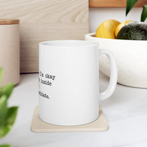 "I Want To Meditate" Ceramic Mug 11oz