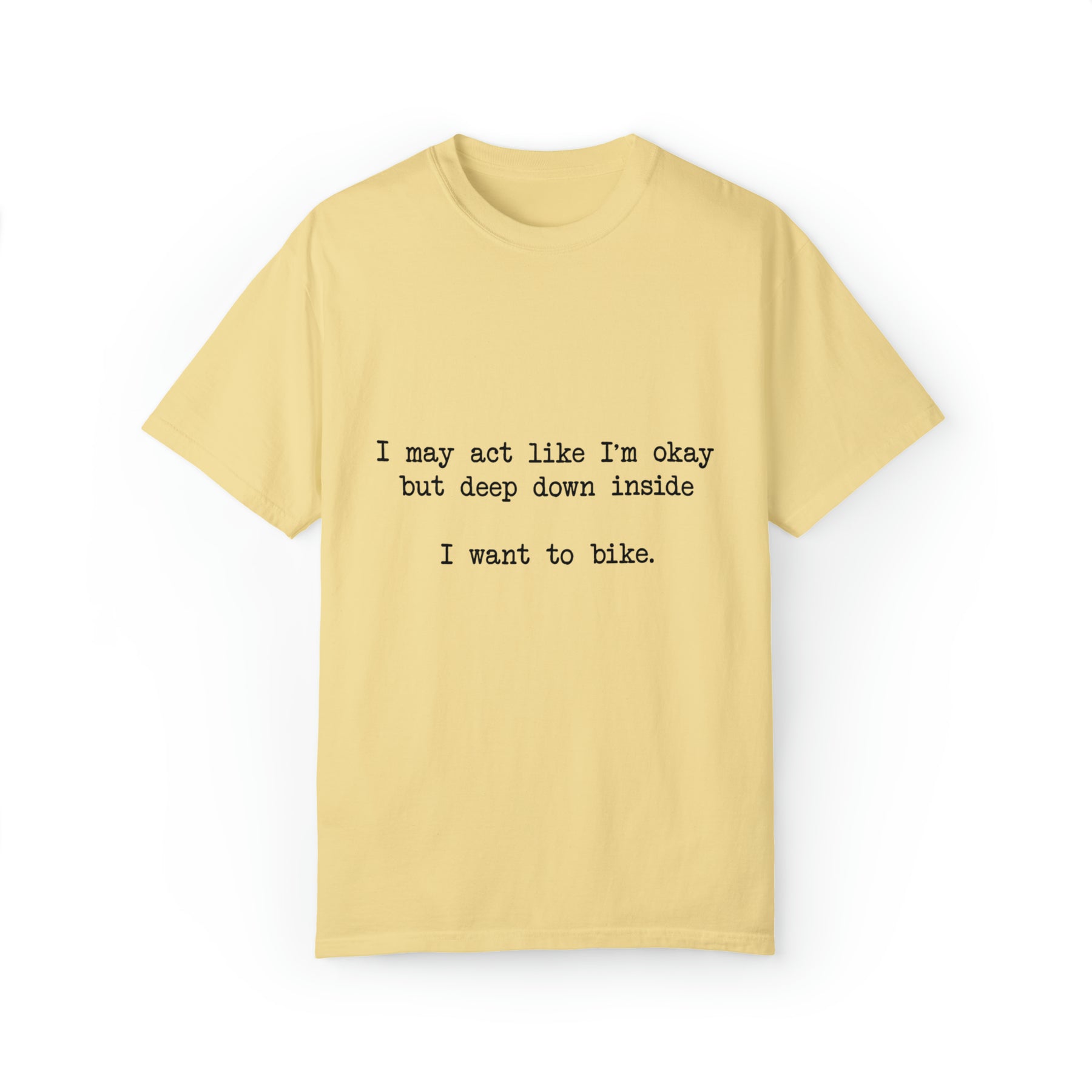 "I Want To Bike" T-shirt