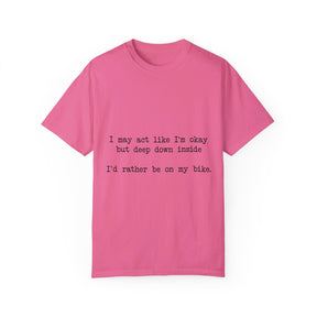 "I'd Rather Be On My Bike" T-Shirt