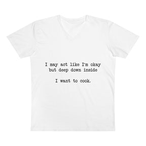 "I Want To Cook" V-Neck Tee