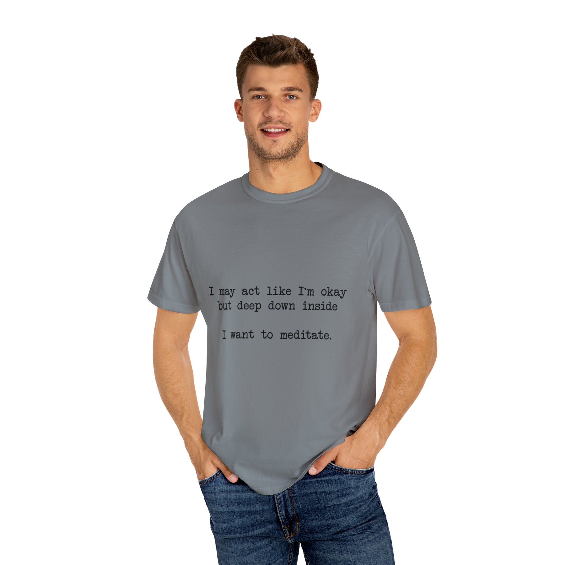 "I Want To Meditate" T-shirt