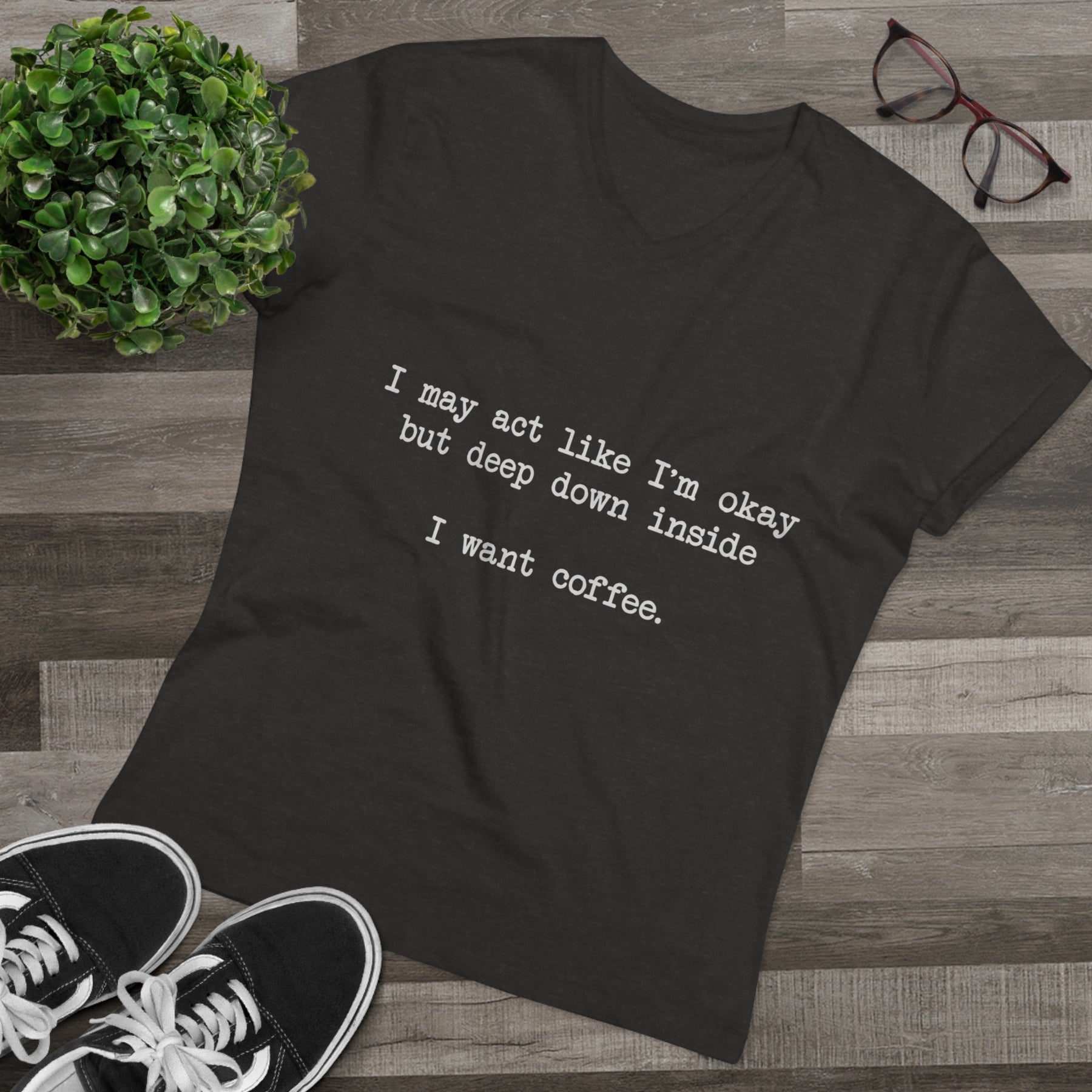 "I Want Coffee" V-Neck Tee