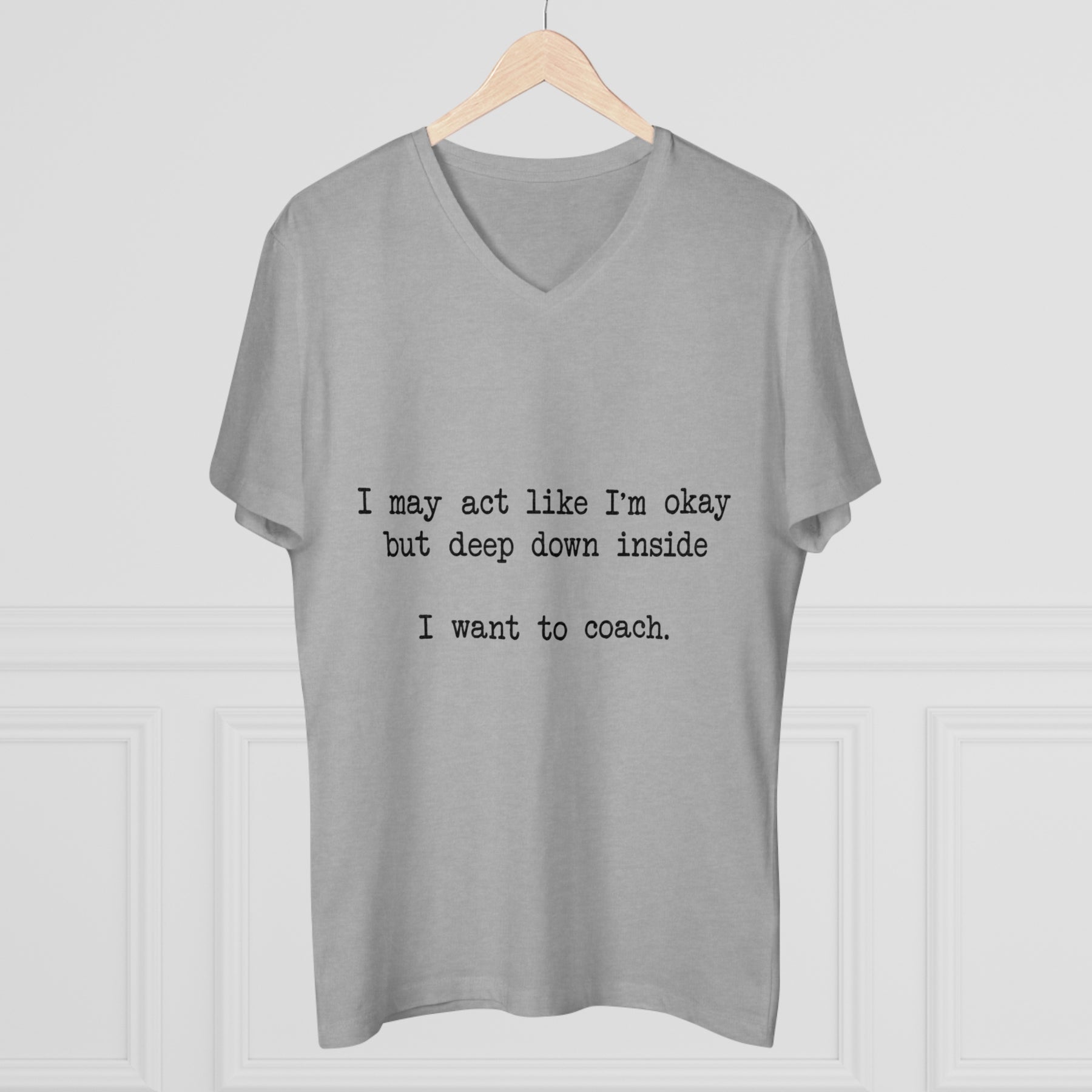 "I Want To Coach" V-Neck Tee