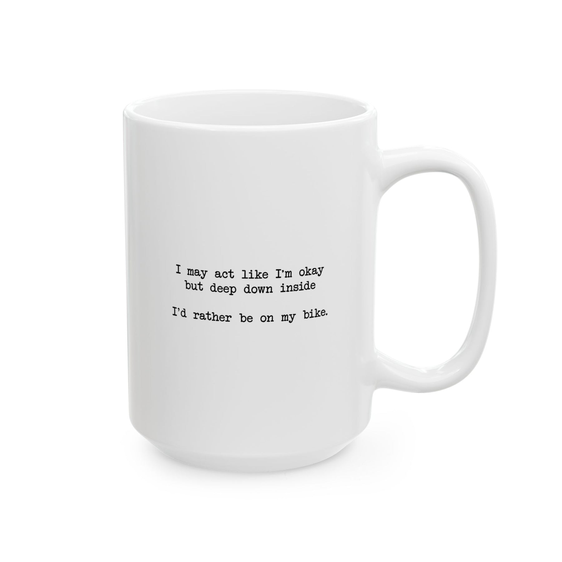 "I'd Rather Be On My Bike" Mug