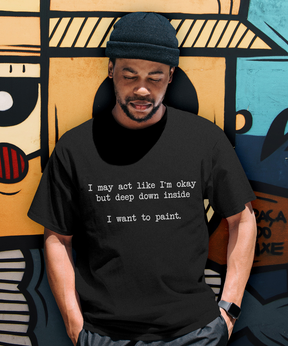 "I Want To Paint" T-shirt